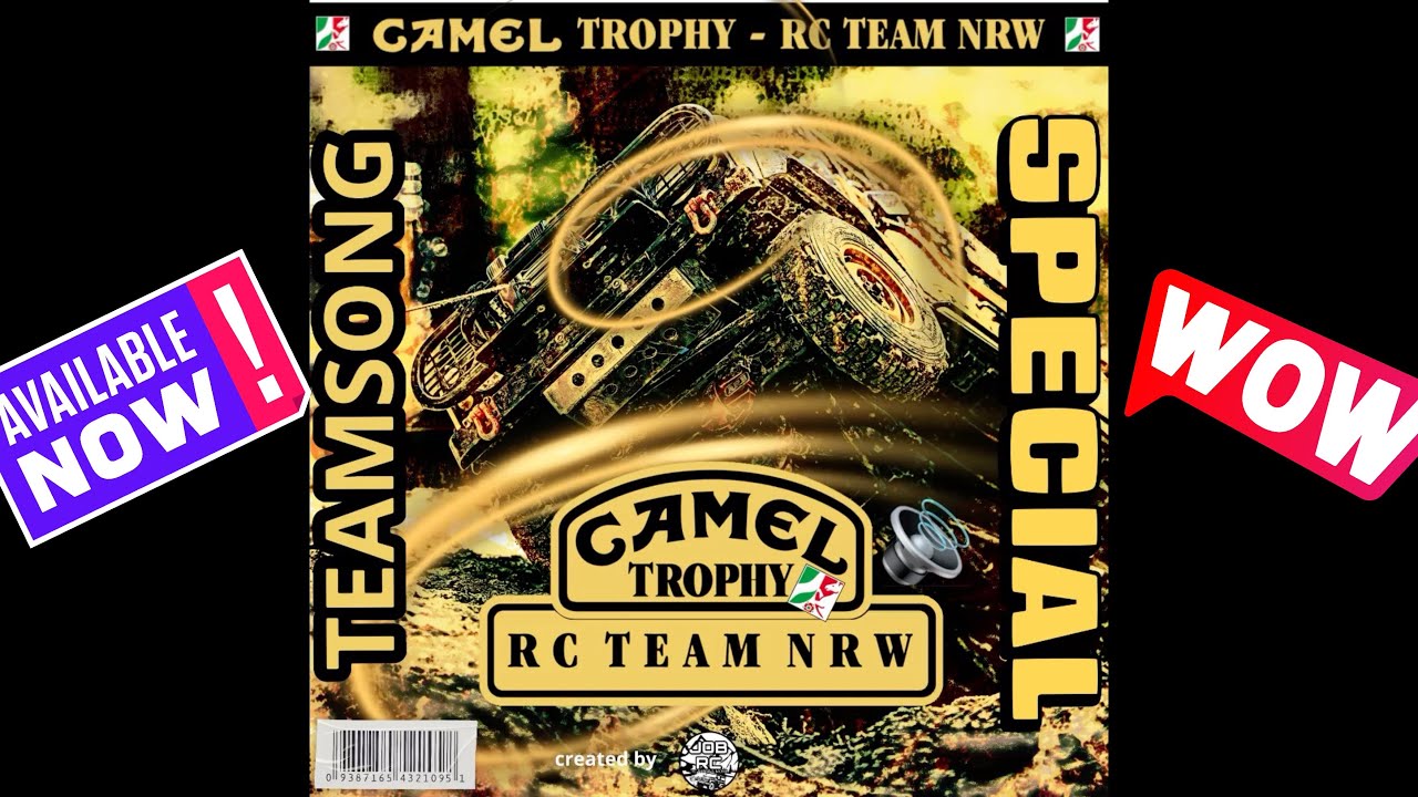 Camel Trophy RC Team NRW  - The Song - AI