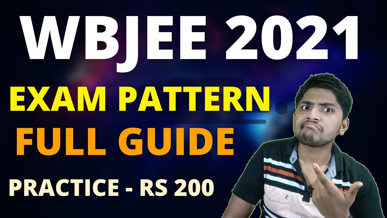 WBJEE 2021 EXAM PATTERN | FULL GUIDE | WBJEE BOOKS