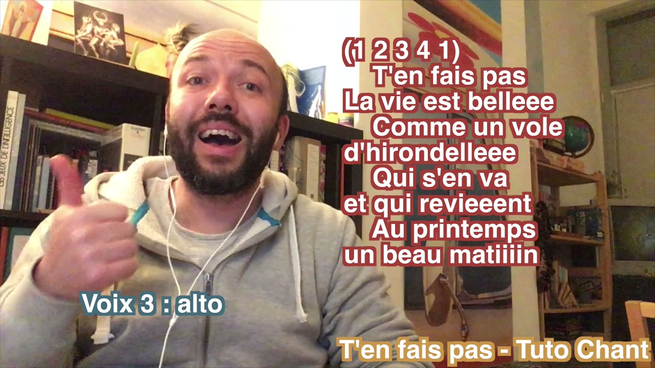 Tuto Chant - T'en fais pas / CoroChorale#04