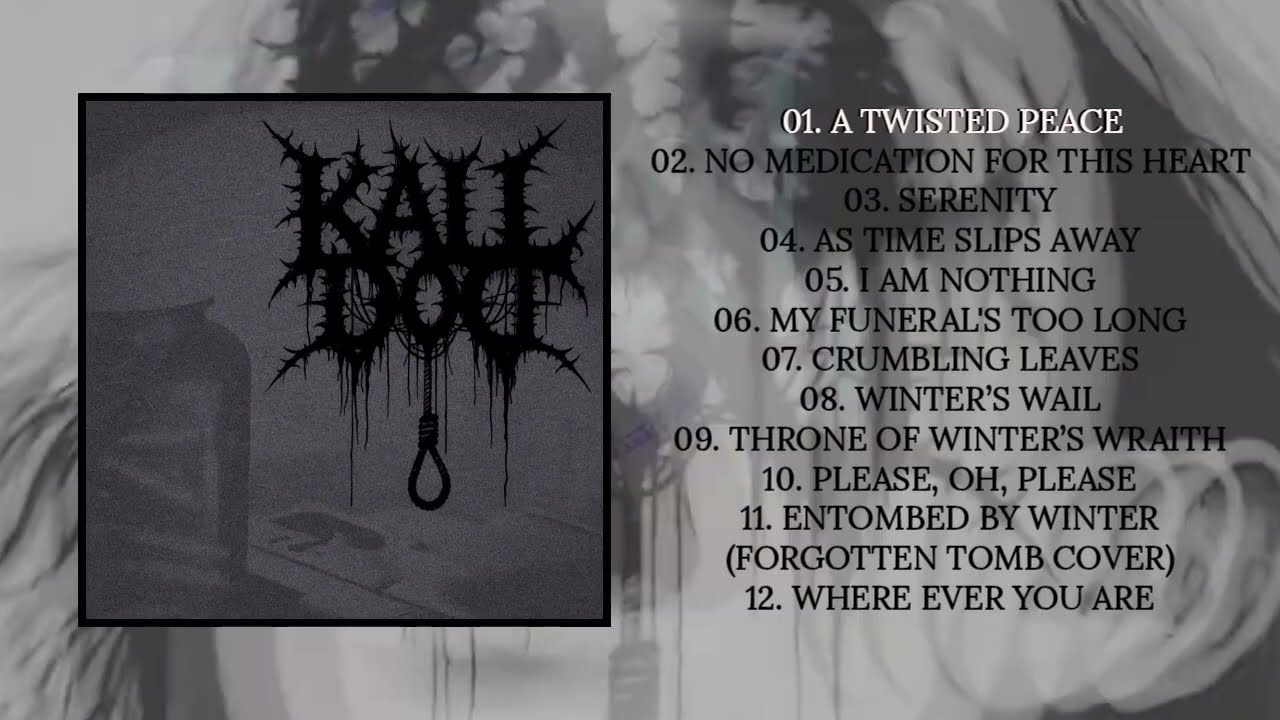 Kall Död: My Funeral [LYRICAL DSBM ALBUM]