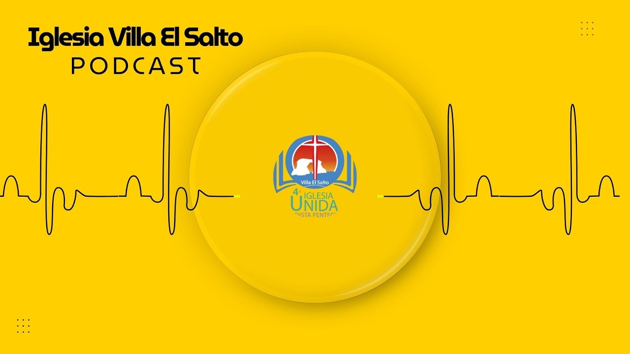 PODCAST  Iglesia Villa El Salto - La Tumba de los Codiciosos