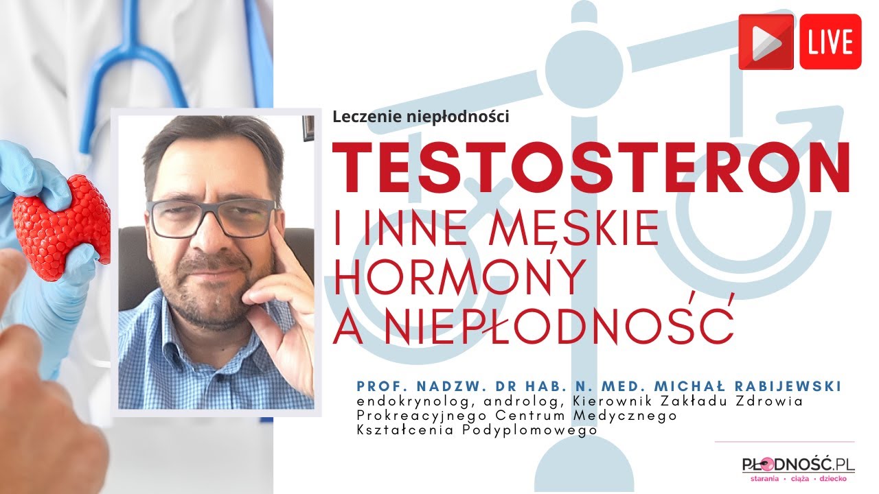 Endokrynologia w leczeniu niepłodności u mężczyzn - rozmowa z prof. Michałem Rabijewskim