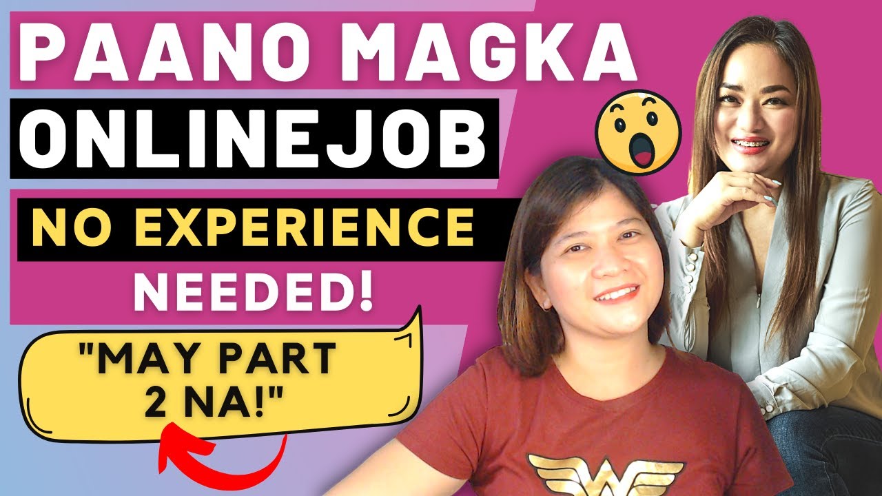 PAANO MAGKA ONLINE JOB kahit WALANG EXPERIENCE | TIPS to Get Clients EASILY | Part 2