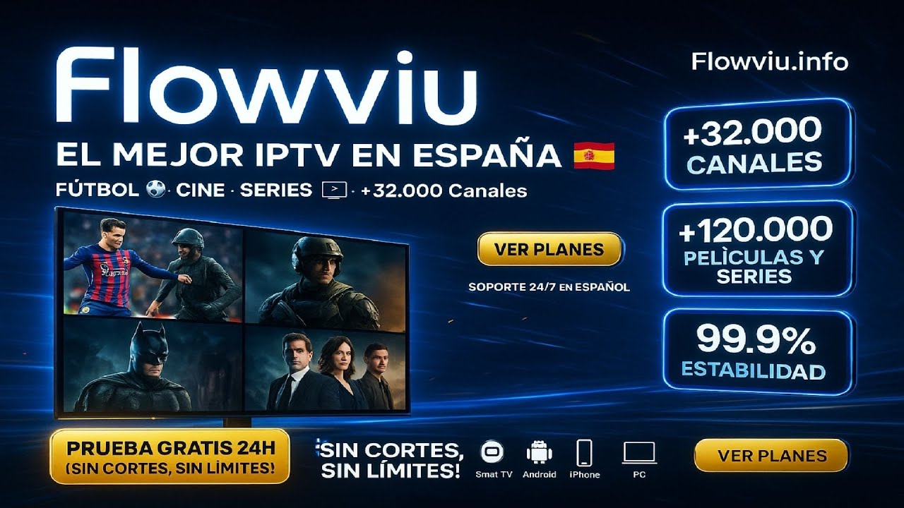 El Mejor IPTV en Espa&ntilde;a para Ver F&uacute;tbol, Cine y Series en HD4K