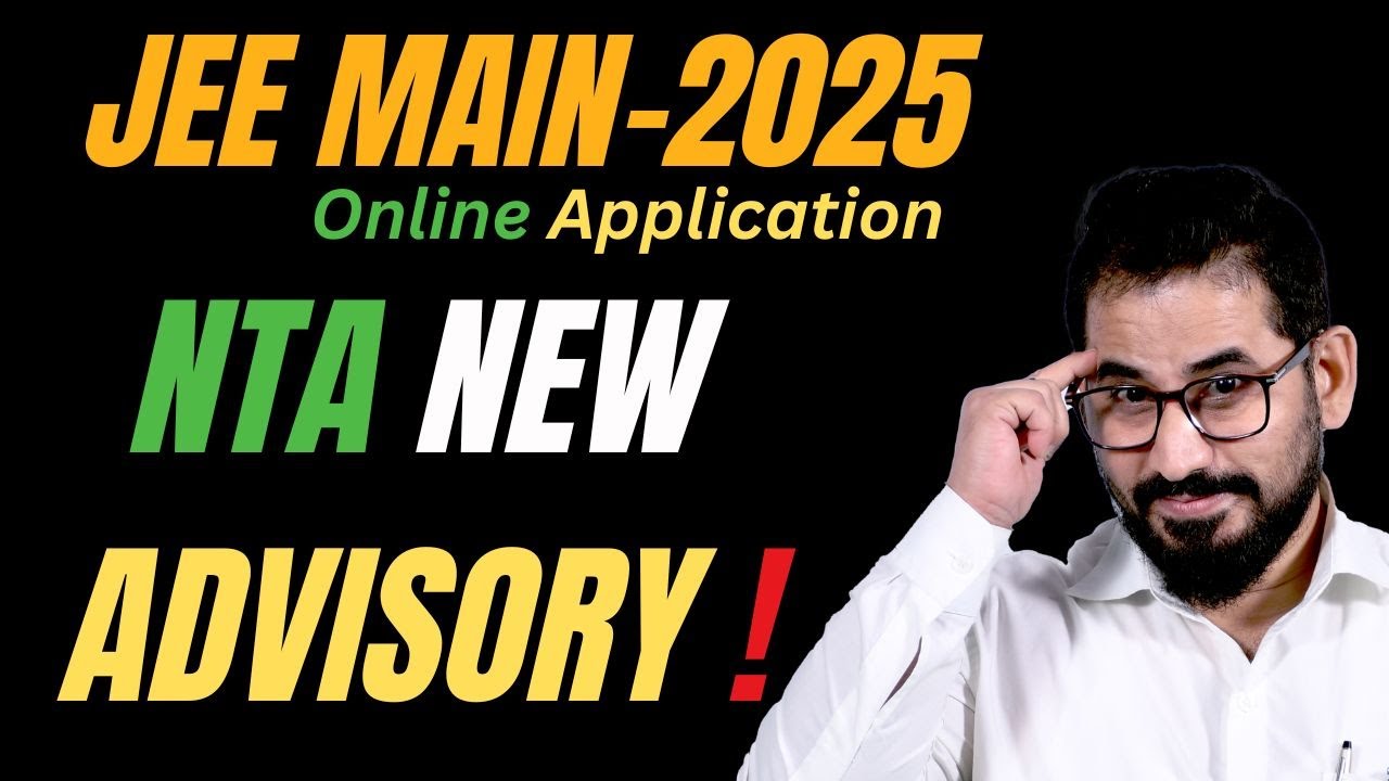 📌 NTA New Advisory ⚠️ Online Application Issue 🔥 JEE Main - 2025 #jee #jeemain #jee2025