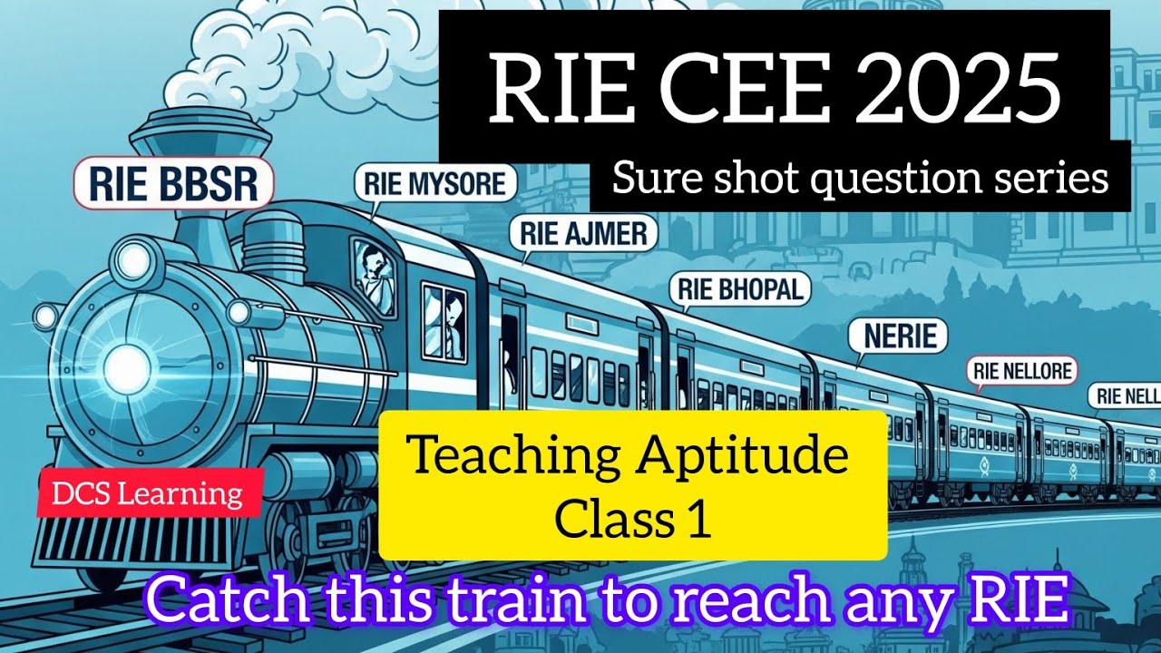 RIE CEE 2025 || sure shot Question series||from pyq papers 2017 Teaching Aptitude class 1