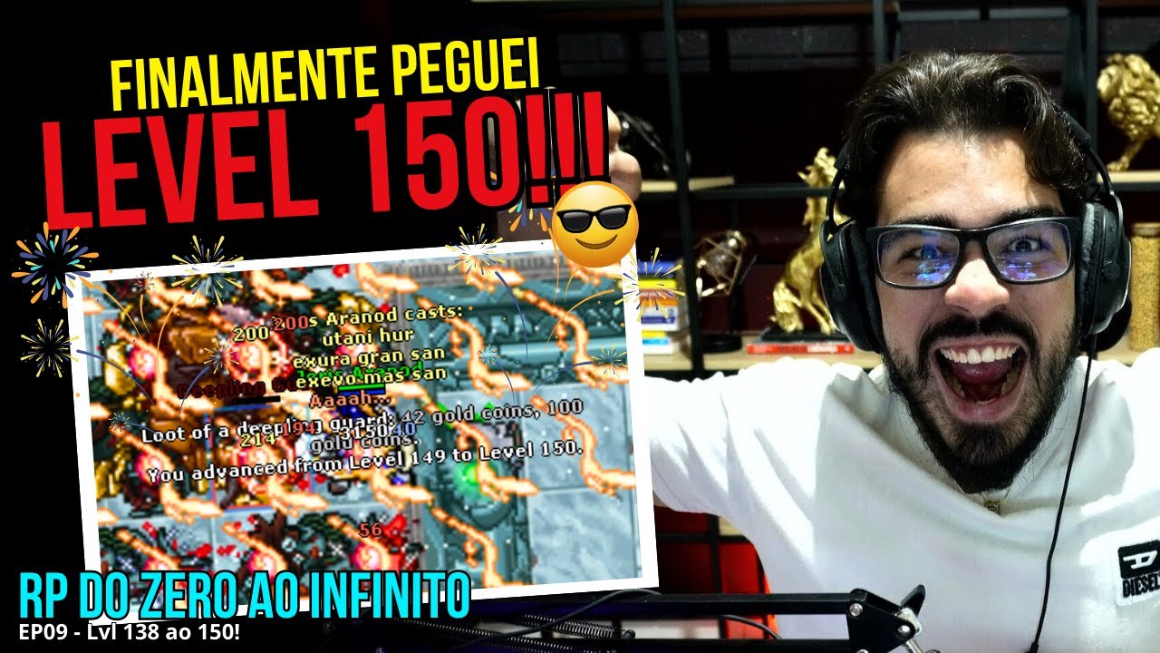 FINALMENTE PEGAMOS LVL 150!!!!! | RP DO ZERO AO INFINITO Lvl 136 ao 150 (EP09)