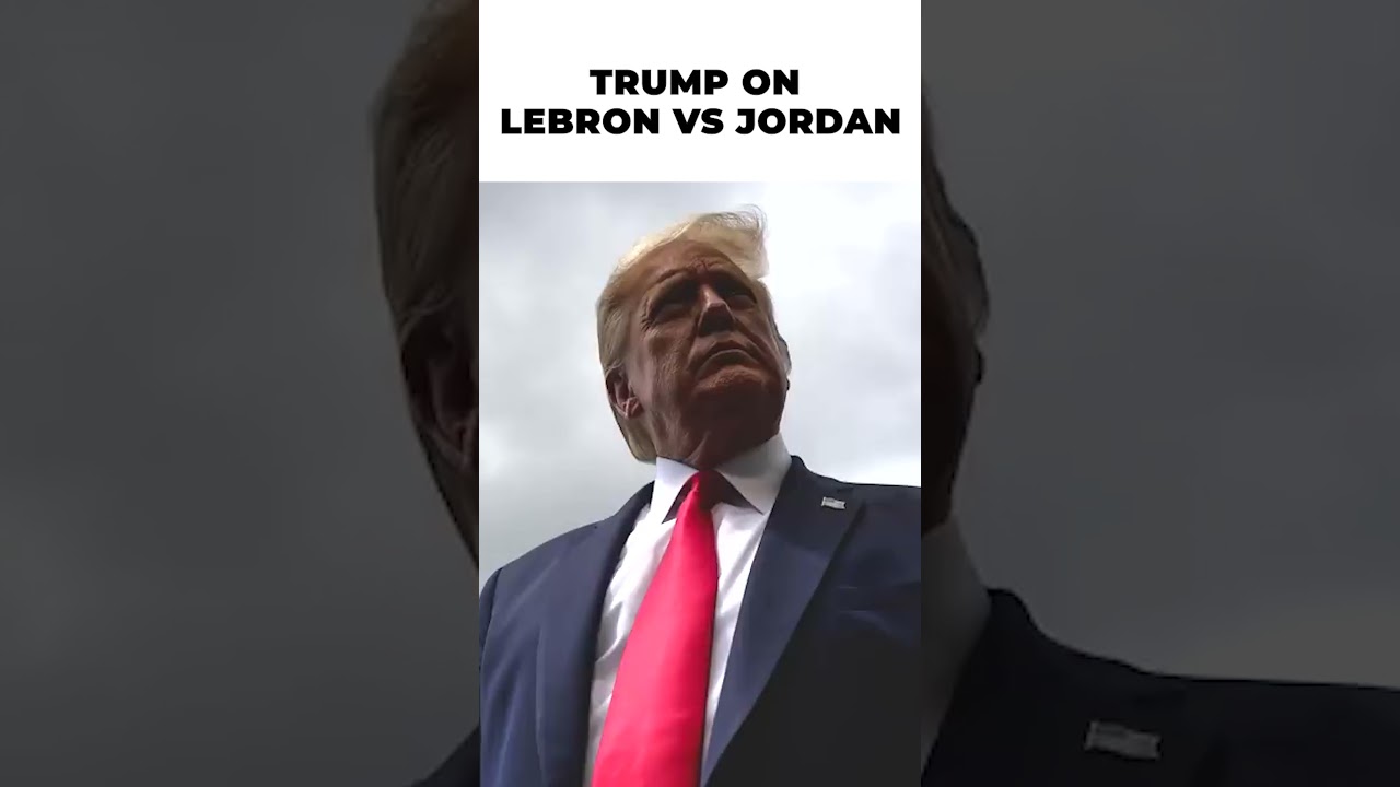 Trump on LeBron vs Jordan Debate