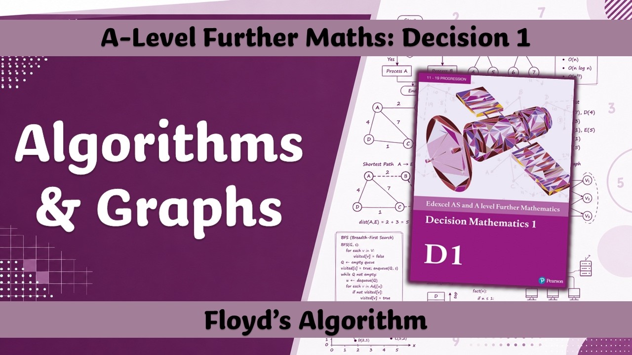 A Level Further Maths | Decision 1 | Floyd's Algorithm