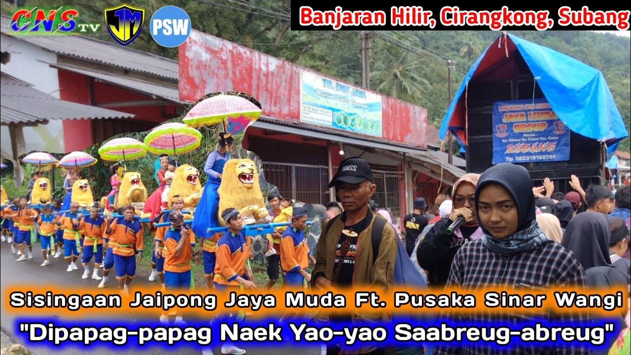 Dipapag-papag Naek Yao-yao Saabreug-abreug | Sisingaan Jaipong Jaya Muda Ft. Pusaka Sinar Wangi