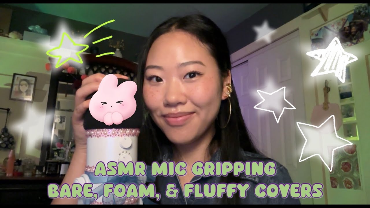 ASMR tingly mic gripping!! (bare, foam and fluffy covers plus other item gripping!