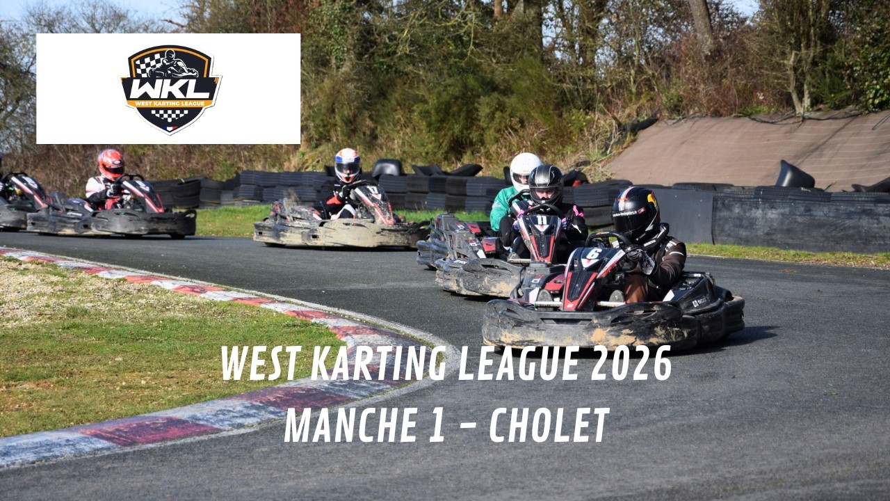 West Karting League 2026 : Manche 1 Cholet