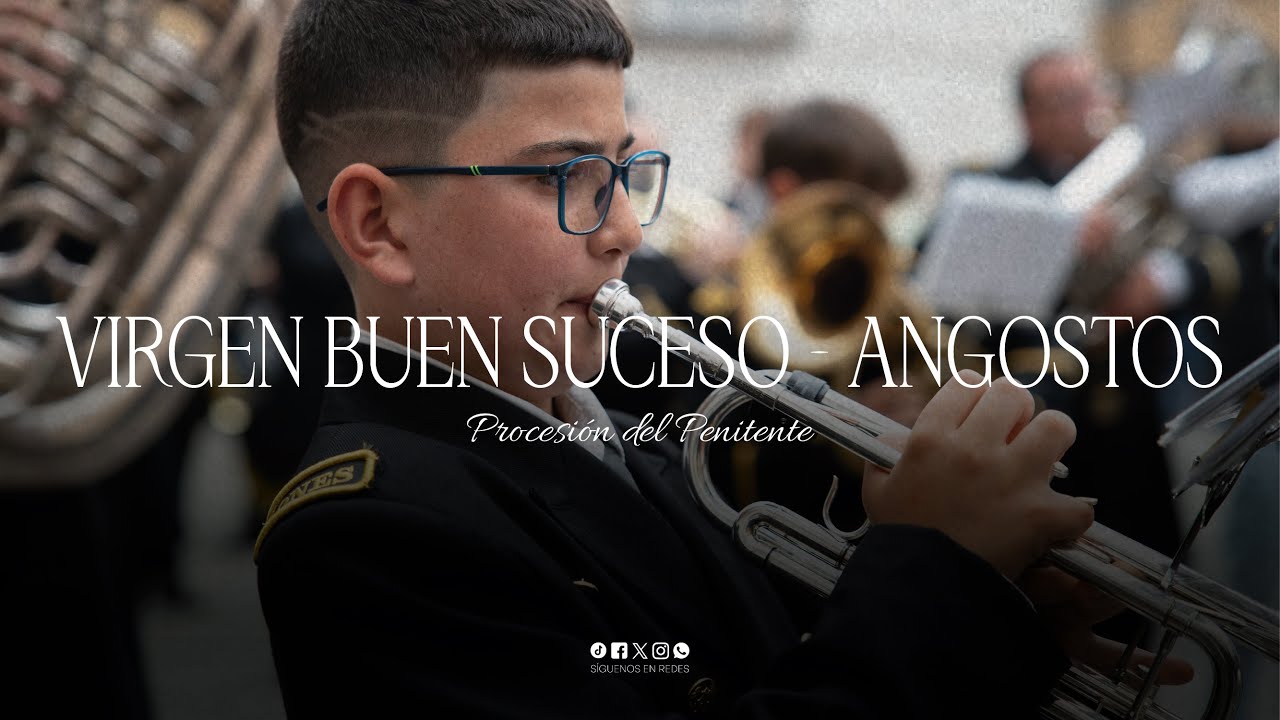 4K | VIRGEN BUEN SUCESO - ANGOSTOS | SONES DE PASIÓN 2025 | SEMANA SANTA CIEZA 25