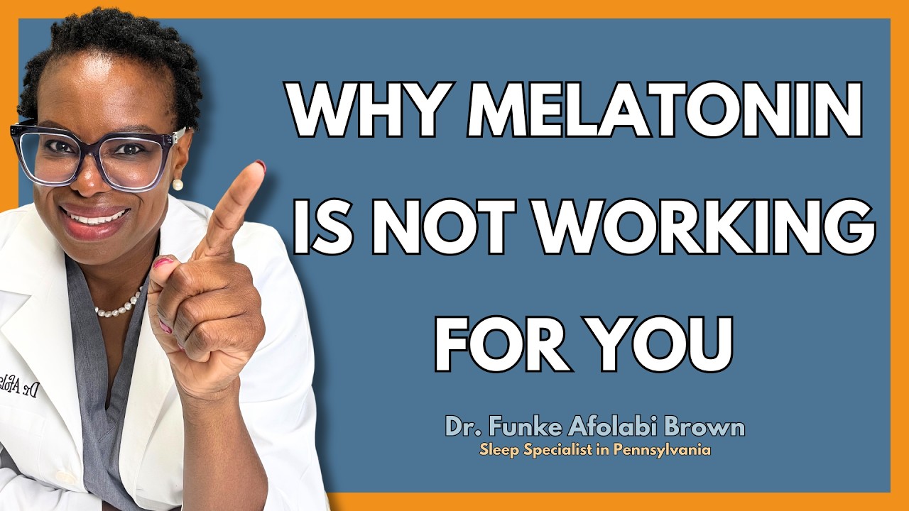 Sleep Doctor Explains Why Melatonin is Not Working for You