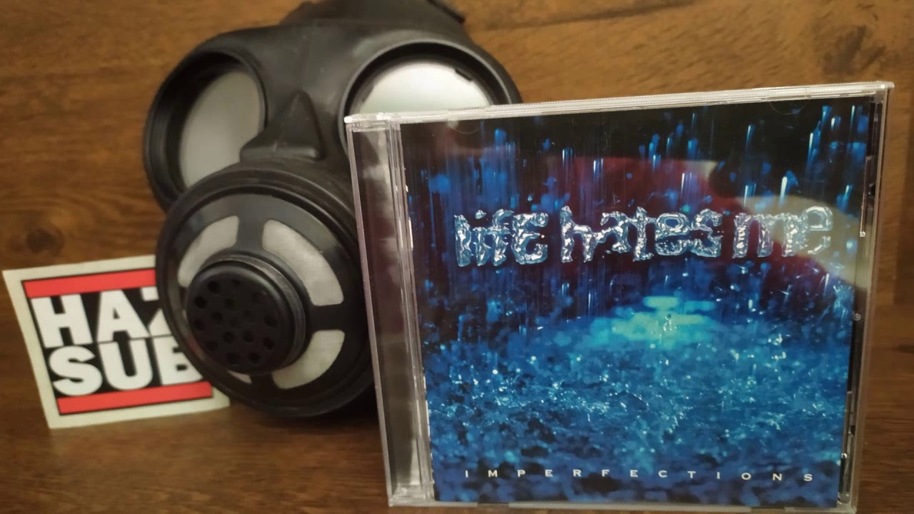 Life Hates Me ‎– Imperfections (2000) Full Album  [ NuMetal / Old School / USA ]