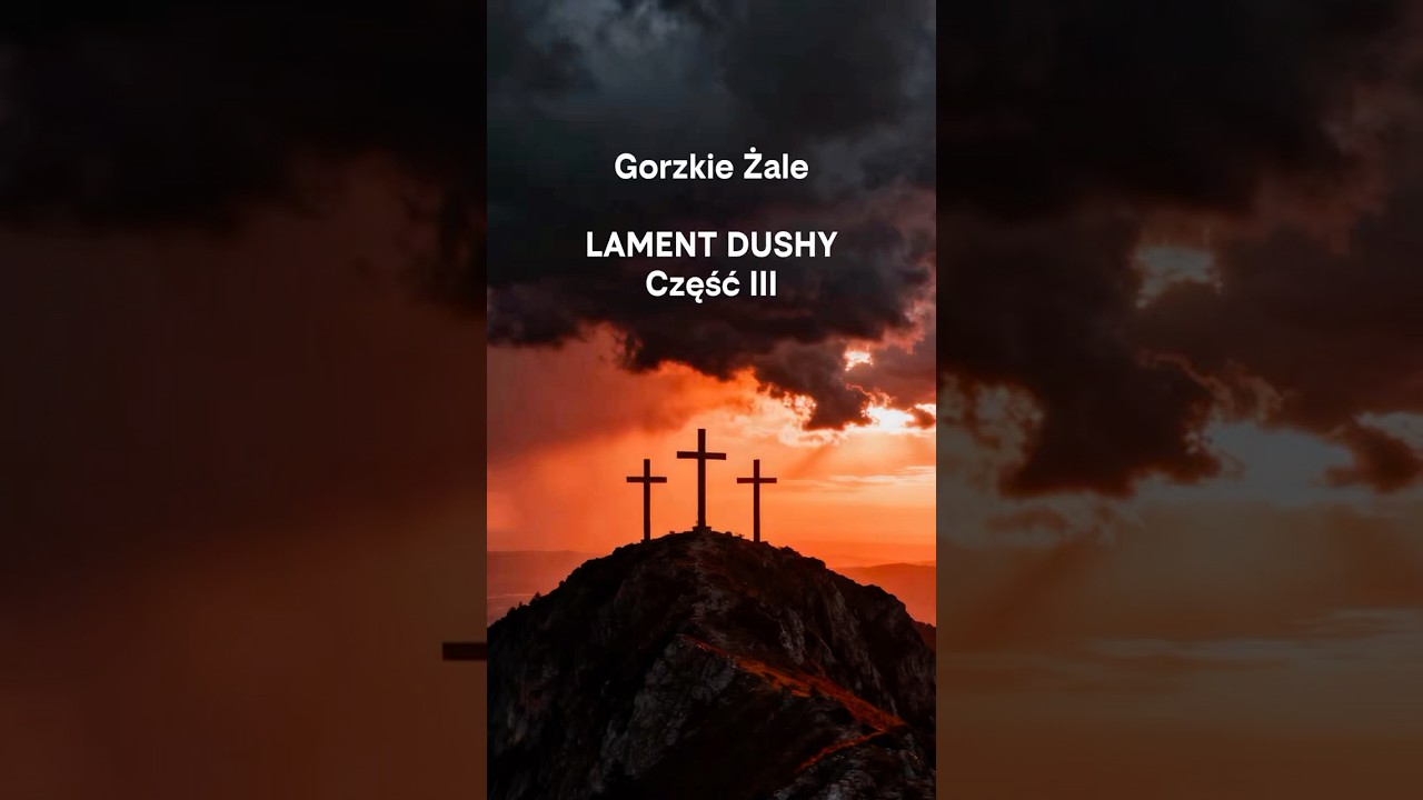 Lament Duszy. Gorzkie Żale (część III) Chwalmy Go razem!🎶🕊️#wielkipost #arcatalenta ##gorzkieżale