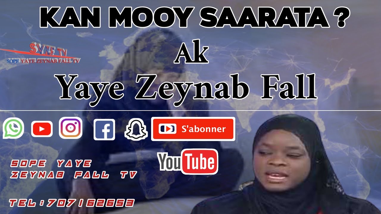 👀Kan Mooy Saarata 👂(Qui est Sarata) Ak Yaye Zeynab Fall 🙏