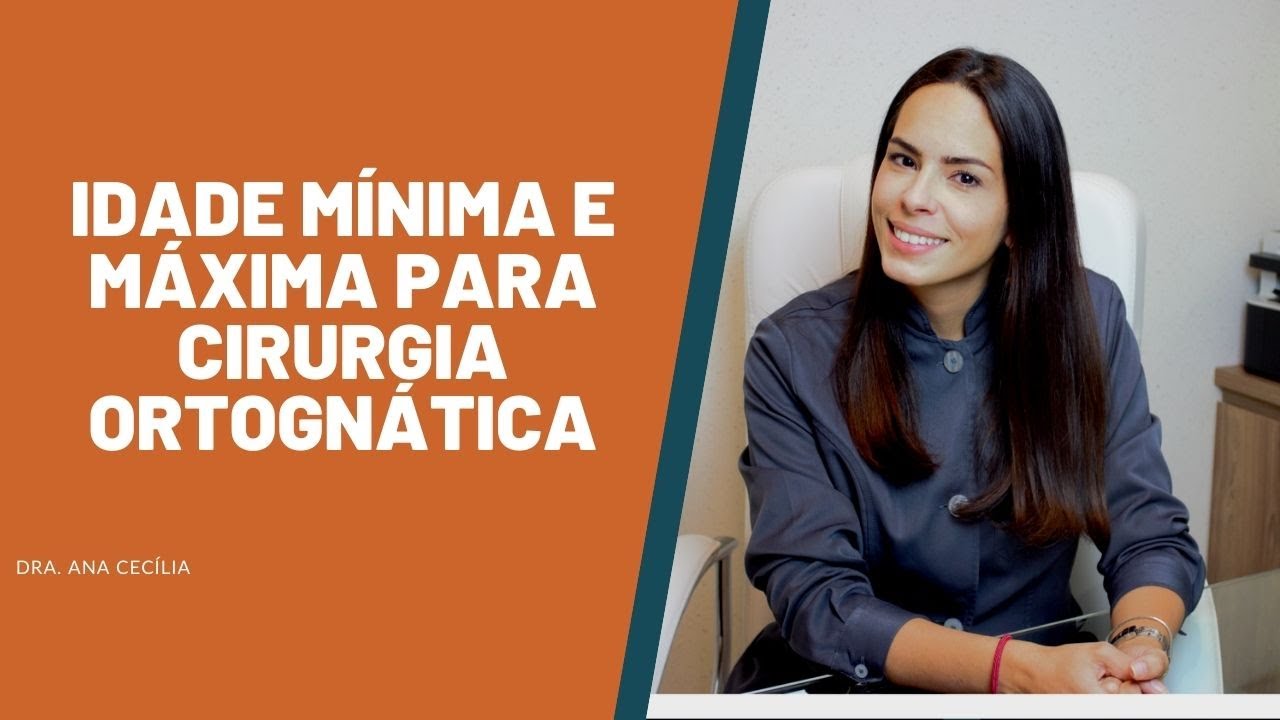 Idade mínima e máxima para cirurgia ortognática