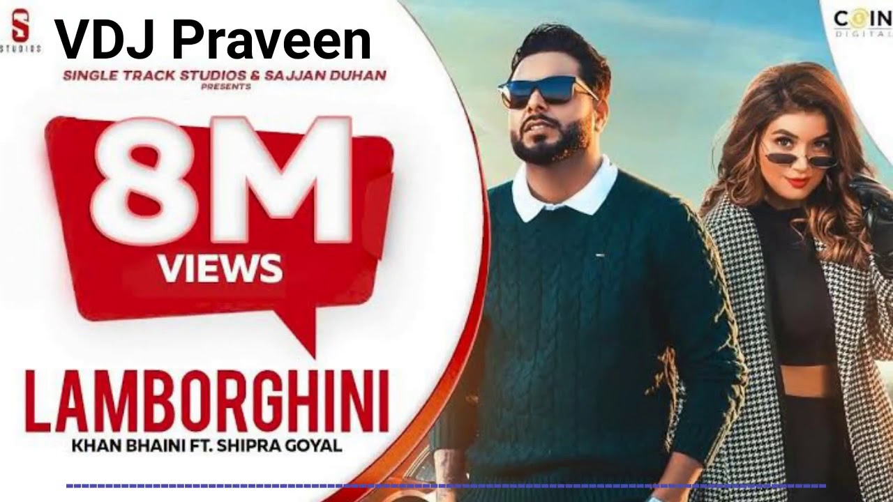 #Trandingvideo  New Punjabi song 2021 || Lamborghini official Song | Khan Bhaini || VDJ Praveen