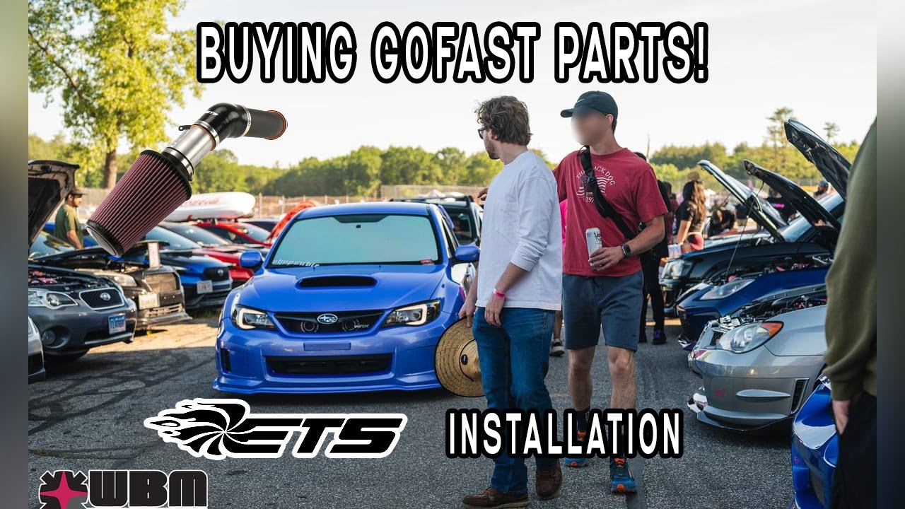 Buying GoFast Parts for WRX | ETS Intake Install | Build Series Pt. 3