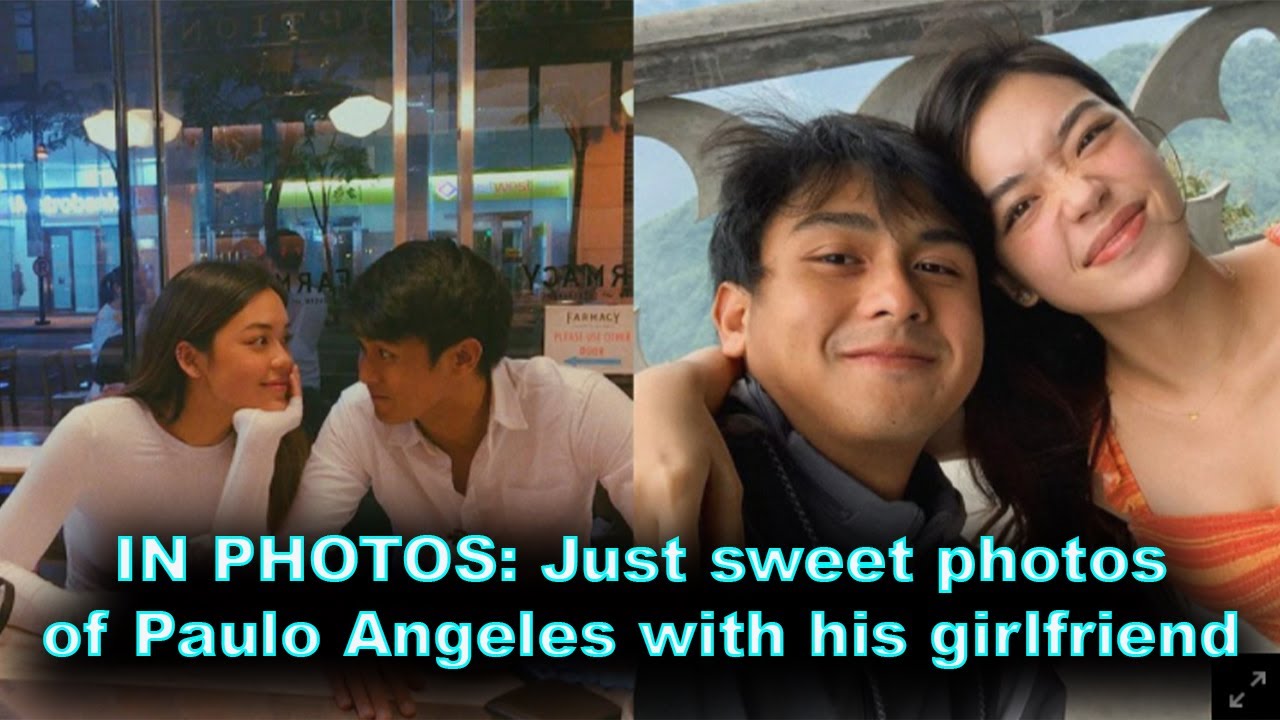 IN PHOTOS  Just sweet photos of Paulo Angeles with his girlfriend!