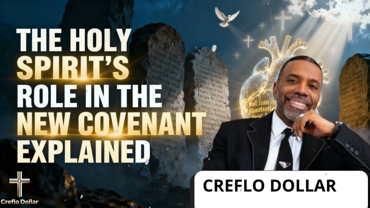The Holy Spirit’s Role in the New Covenant Explained || Creflo Faith