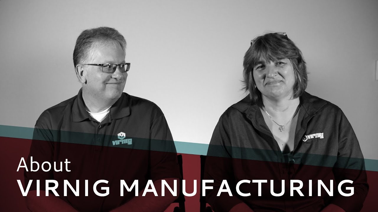 About Us - Virnig Manufacturing