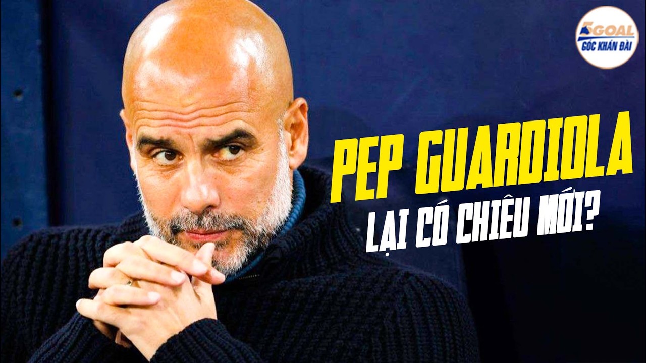 PEP GUARDIOLA CHƠI “ĐÒN TÂM LÝ” KHIẾN ARSENAL SỐNG TRONG HOẢNG LOẠN? #5goal