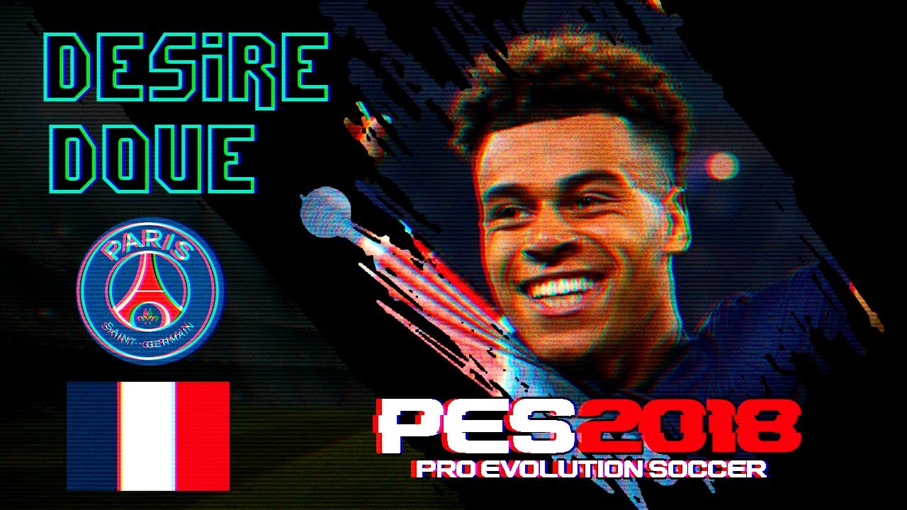 Cómo crear a Désiré Doué en PES 2018