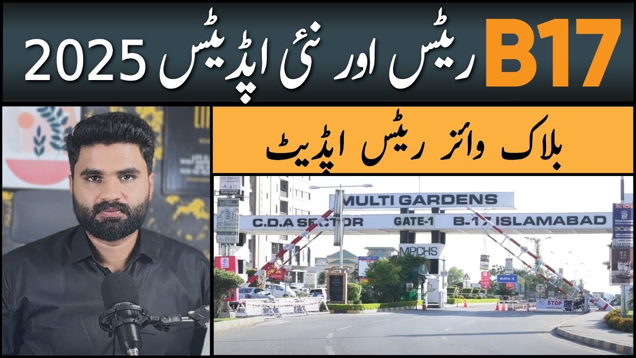 B-17 Multi Gardens Islamabad Latest Rates | Location | Investment Guide 2025