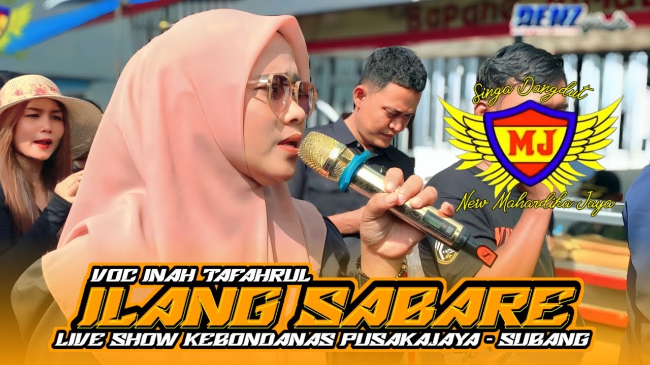 ILANG SABARE - VOC. INAH TAFAHRUL || SHOW KEBONDANAS PUSAKAJAYA - SUBANG