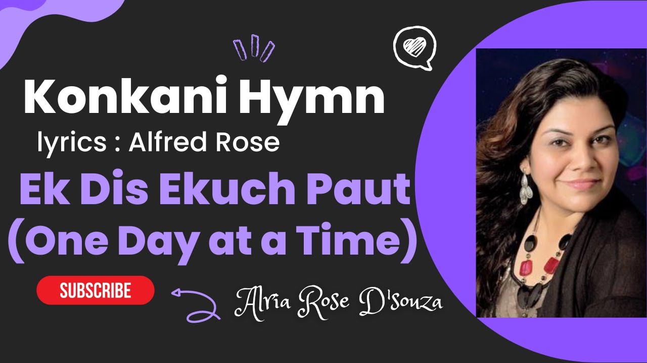 Ek Dis Ekuch Paut (One Day at a Time) on the 90th birthday of Alfred Rose(5th August 2022)