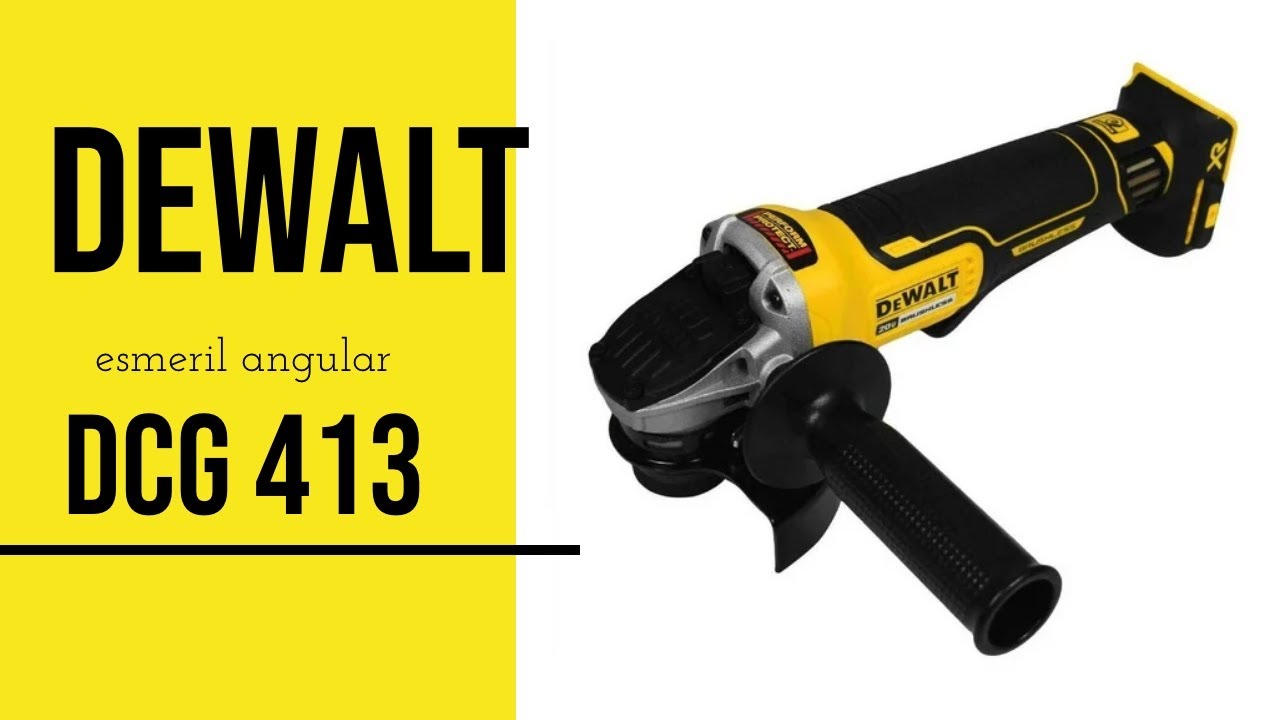 Esmeril Angular Dewalt DCG413 XR (pulidora)
