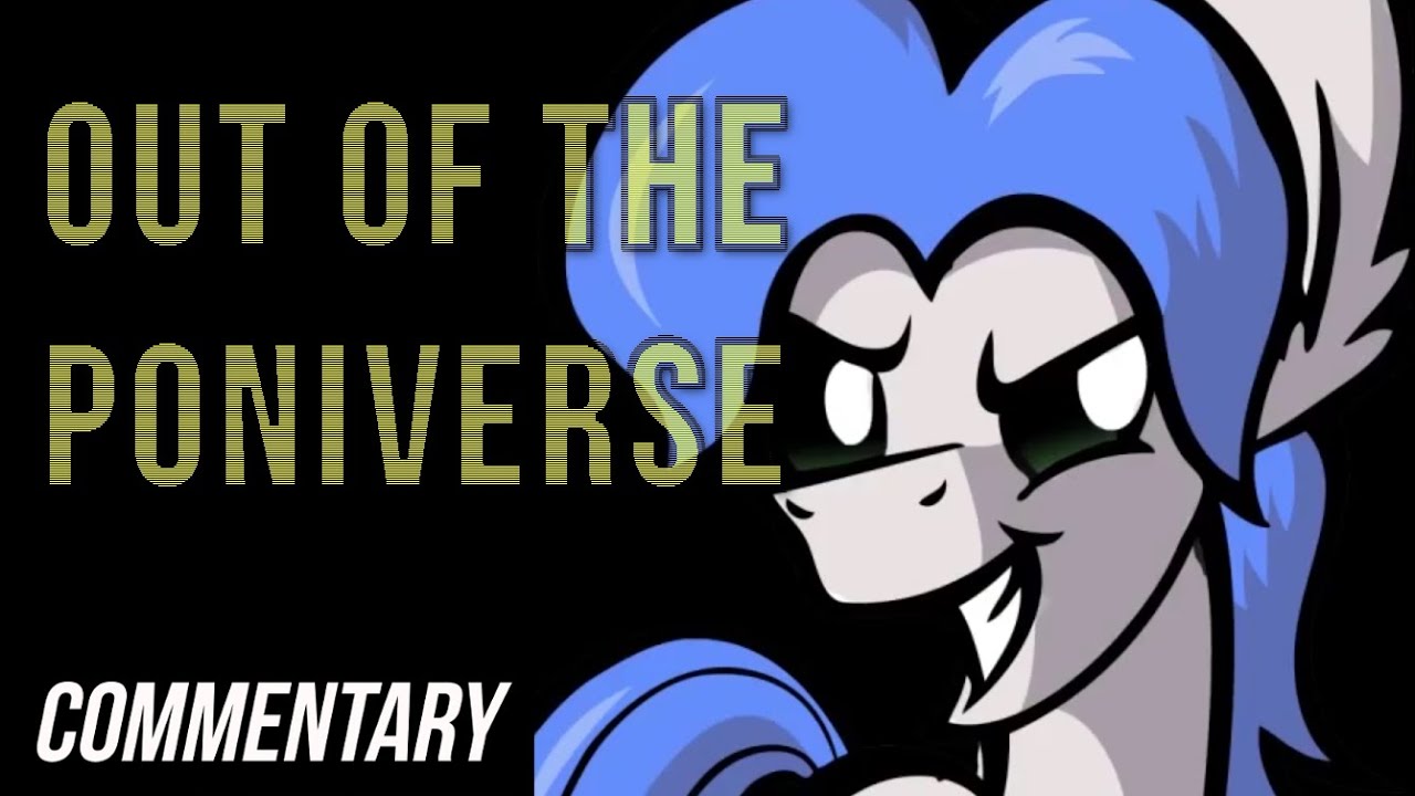 [Blind Commentary] Out of the Poniverse, Episodes 1-3