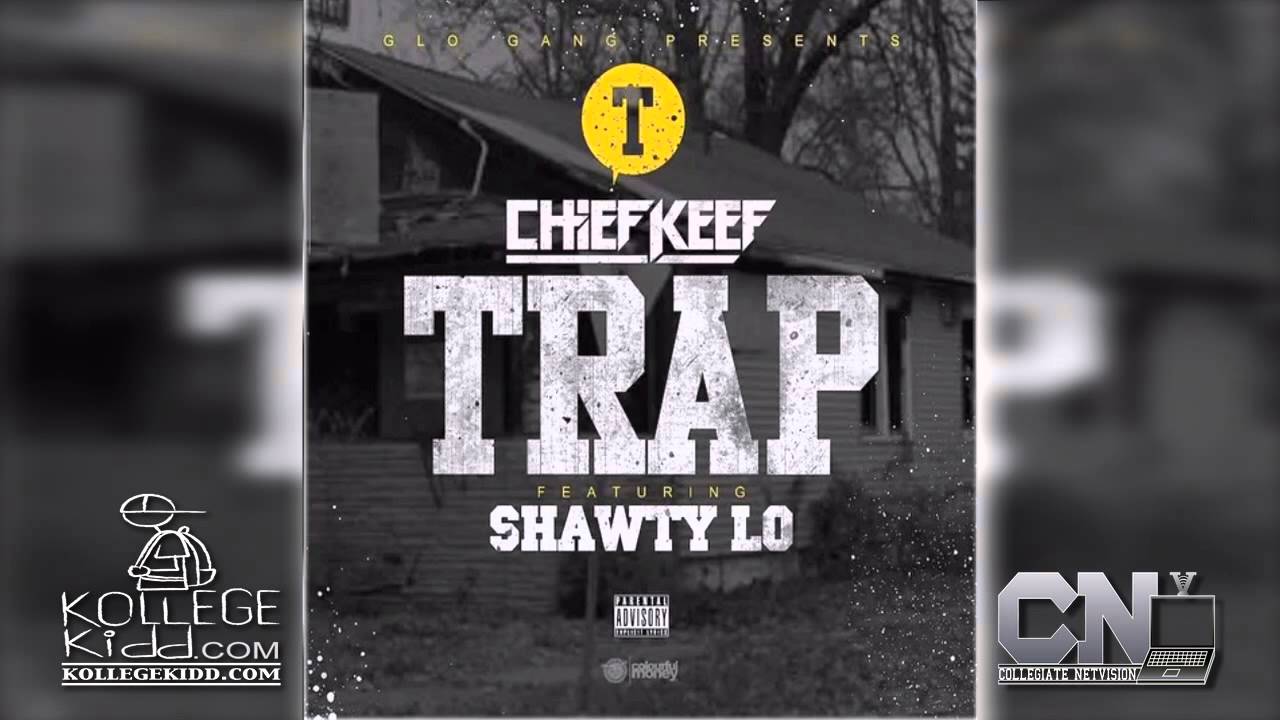 Chief Keef x Shawty Lo - Trap (Migos Diss)