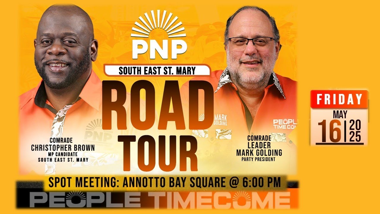 South East St. Mary Campaign Rally | Annotto Bay Square | Friday May 16th 2025 | 6pm