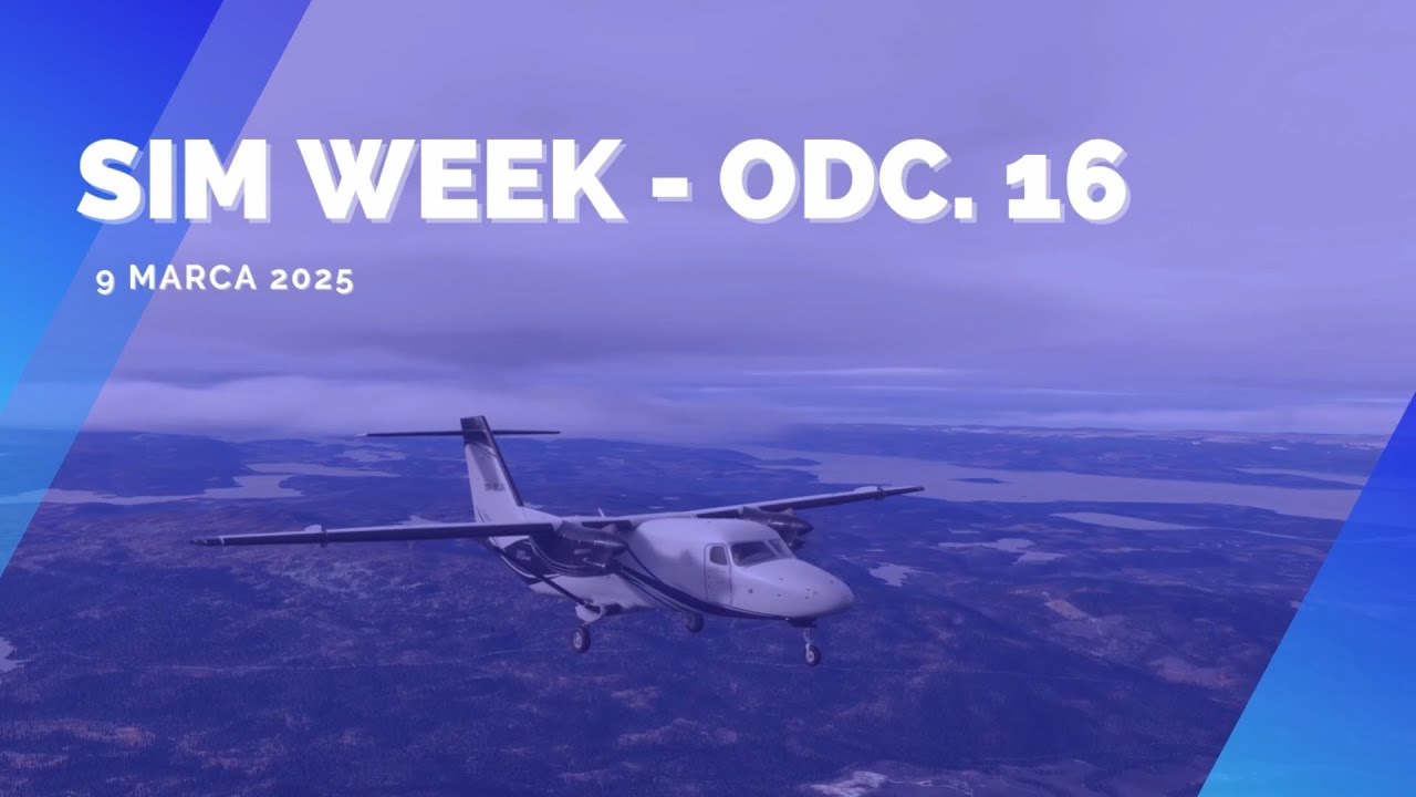 Sim Week - odc. 16 - 9 marca 2025