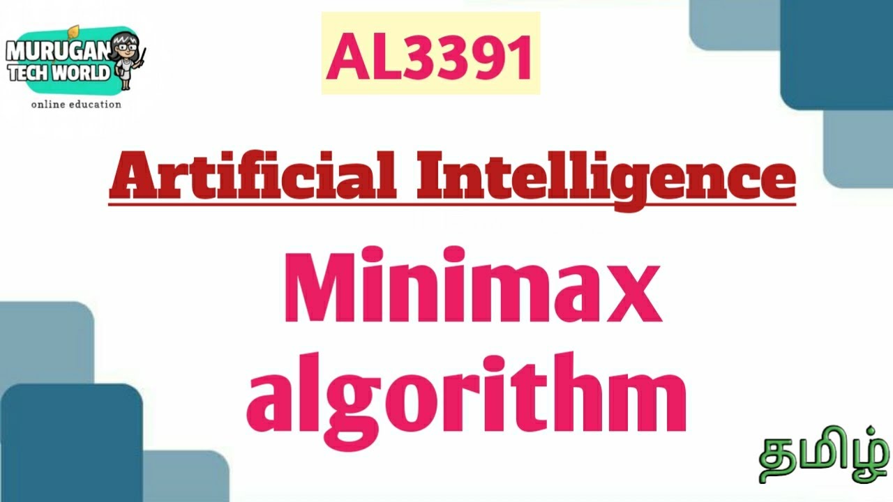 Minimax algorithm in artificial intelligence tamil||AL3391||AI&DS||Anna university reg-2021.