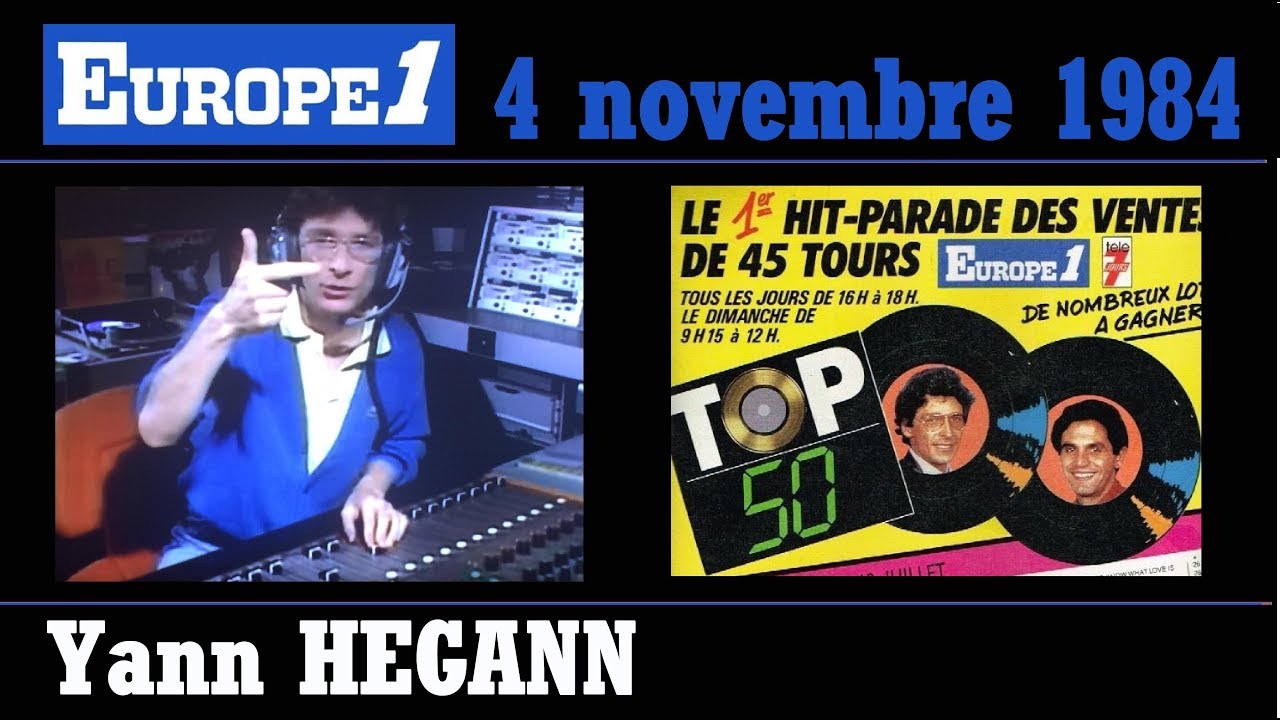 YANN HEGGAN sur EUROPE 1 TOP 50 avec PHILIPPE GILDAS et MARC TOESCA 4 novembre 1984