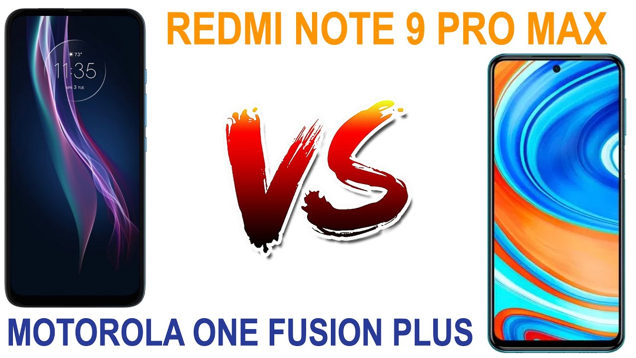 Motorola One Fusion Plus vs Redmi Note 9 Pro Max - Full Comparison - Which is Best.