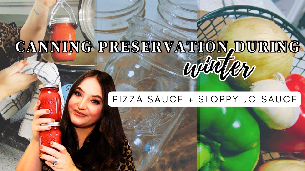WINTER PRESERVATION | PIZZA SAUCE + SLOPPY JO SAUCE