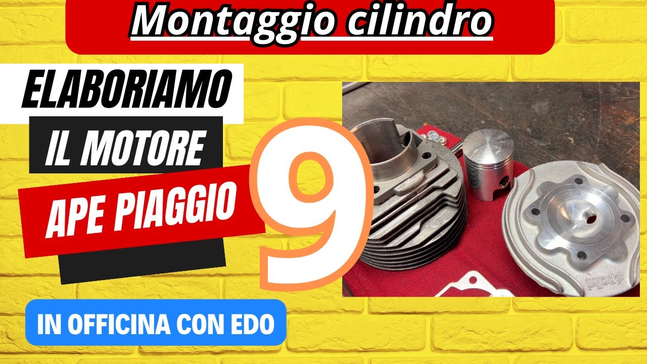 Montaggio cilindro  Polini 130 elaborazione Ape Piaggio
