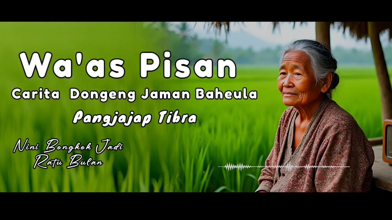 DIJAMIN TIBRA, DONGENG SUNDA, JAMAN BAHEULA