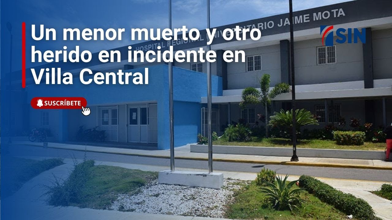 Un menor muerto y otro herido en incidente en Villa Central