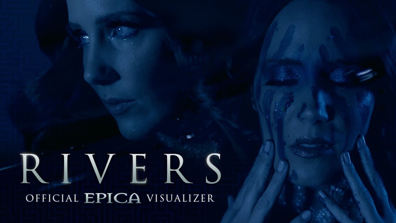 EPICA - Rivers (OFFICIAL VISUALIZER)