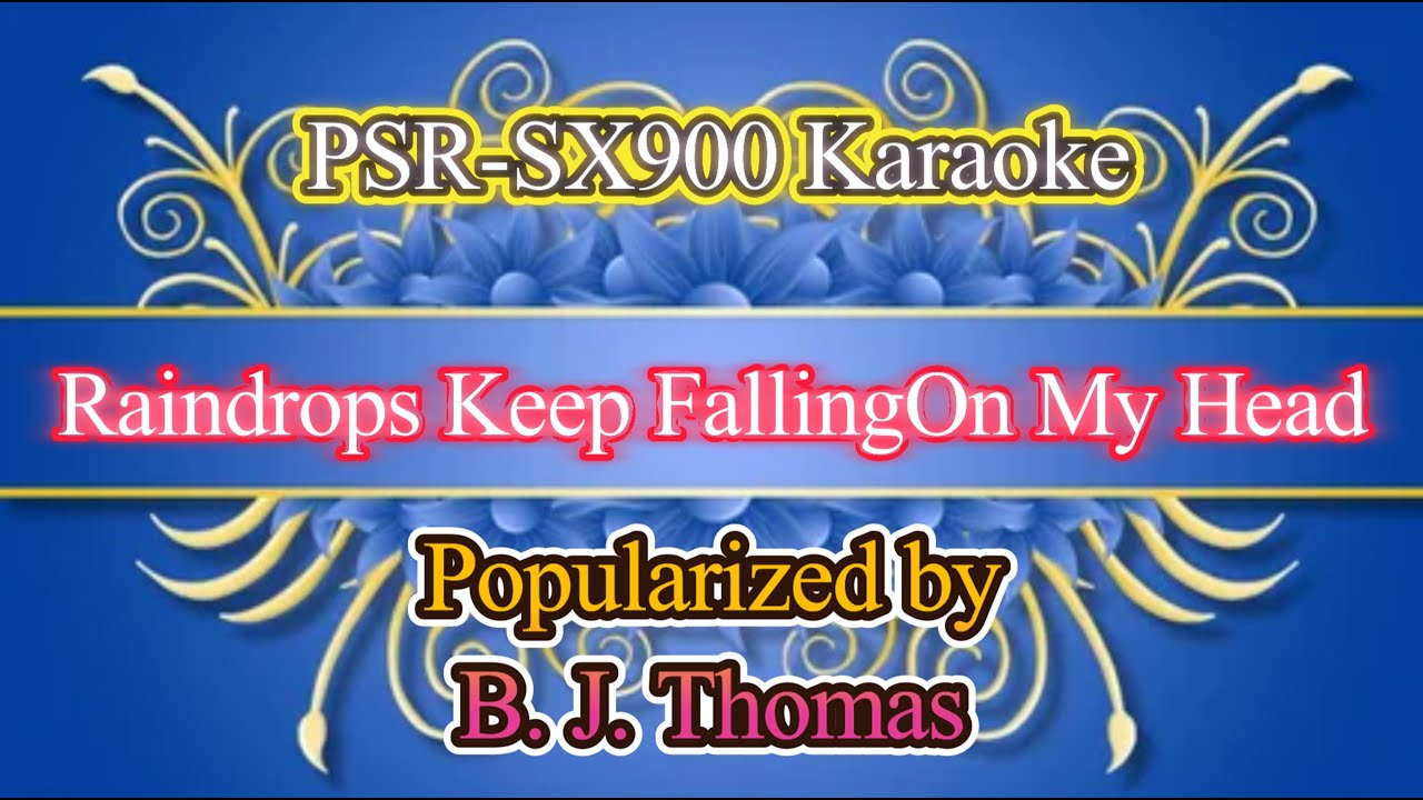Raindrops Keep Falling On My Head - B  J  Thomas Video Karaoke