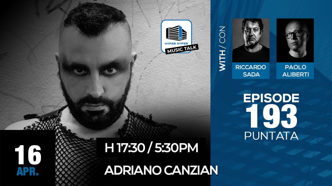 Music Talk 193 - 16/04/2024 - Adriano Canzian