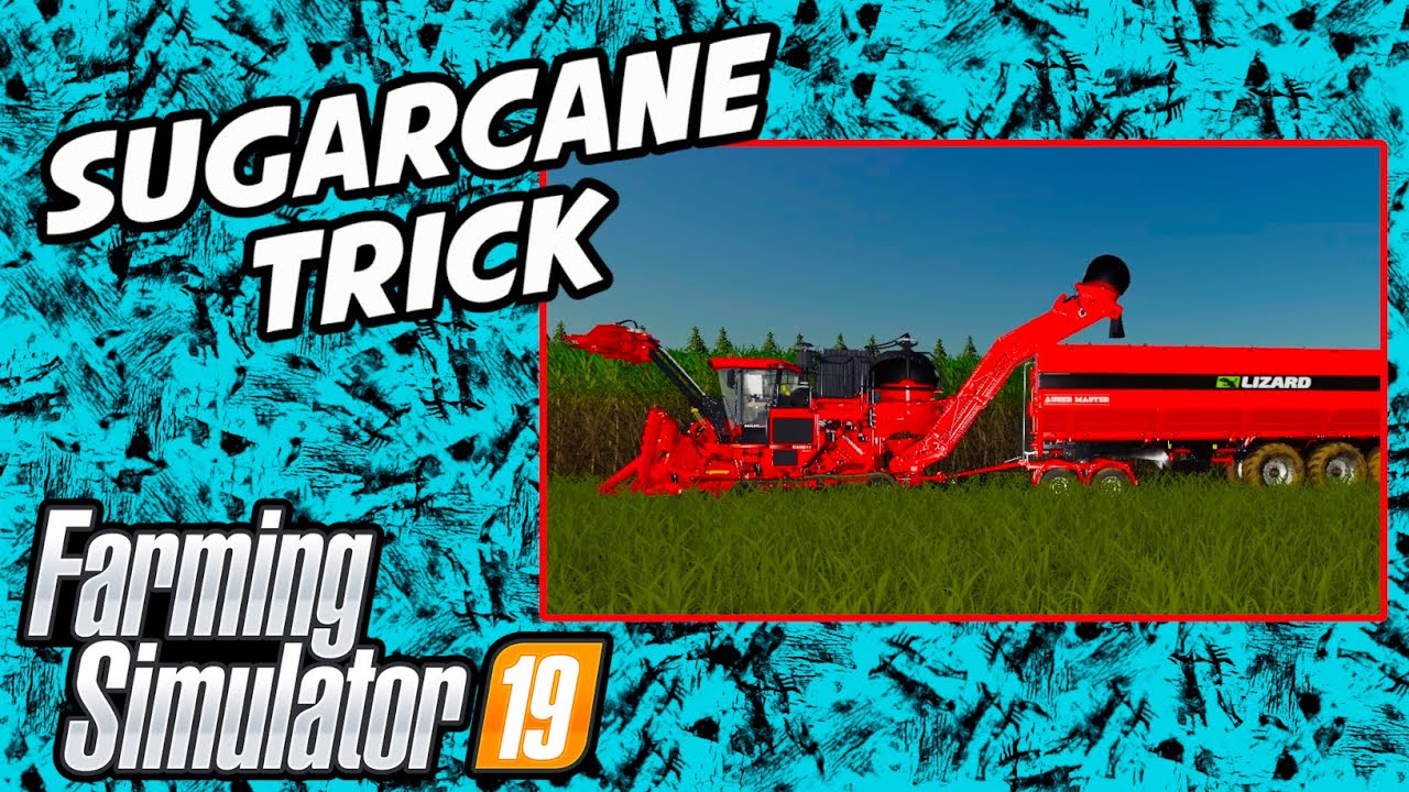 Easy Sugarcane Harvest Trick | Farming Simulator 19