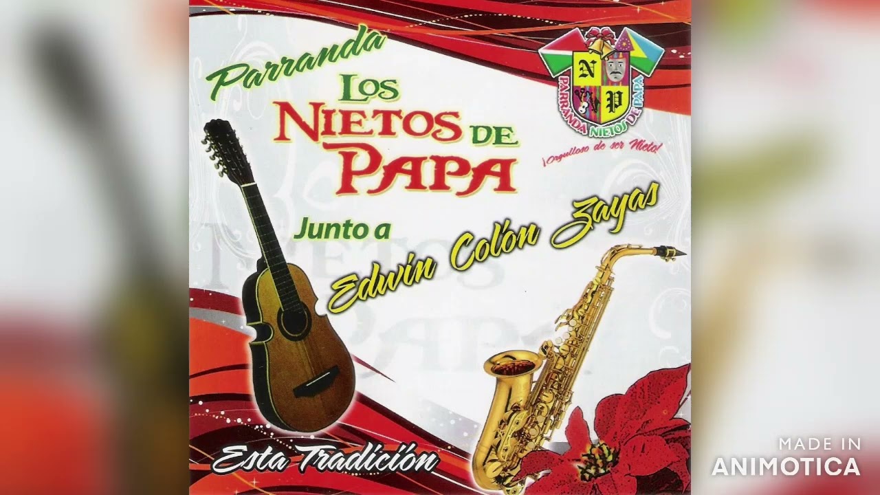 LOS NIETOS DE PAPA - ''ESTA TRADICION''