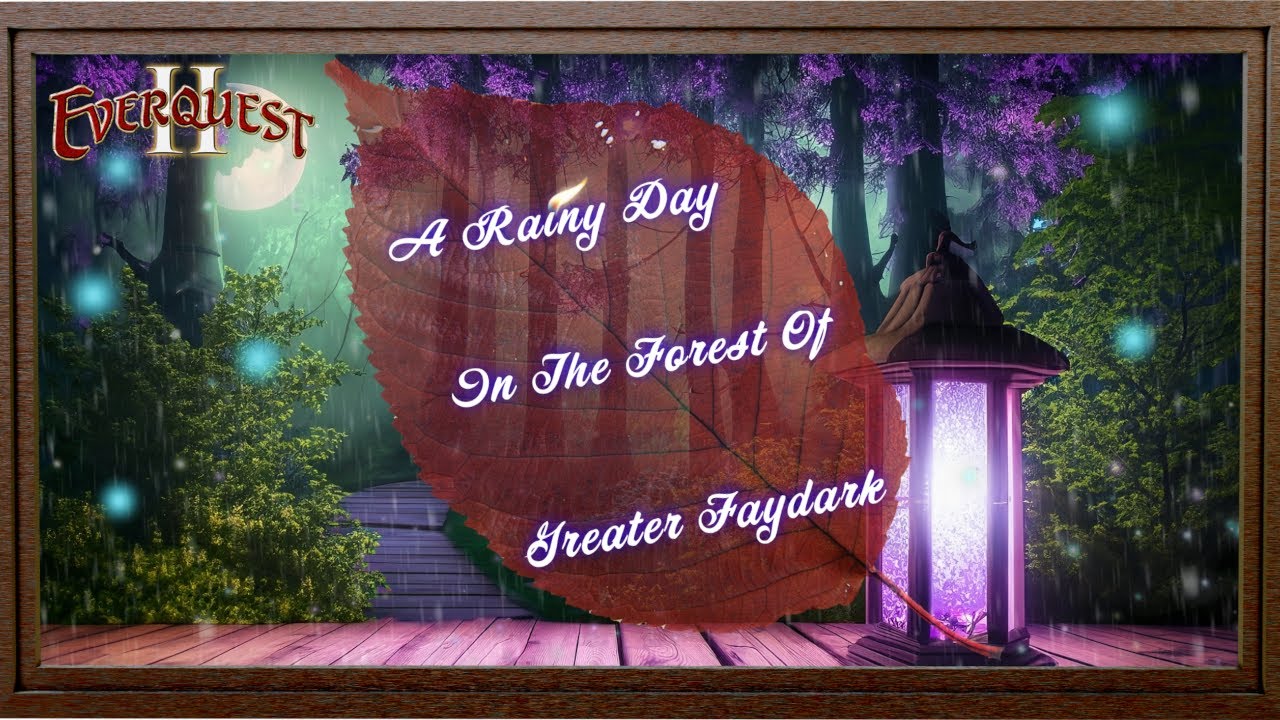 EQ2 | Ambience & Music | Study & Sleep | A Rainy Day in Greater Faydark | V1
